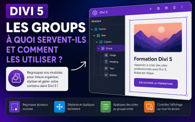 Les Groups dans Divi 5 : à quoi servent-ils et comment les utiliser ?